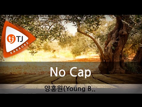[TJ노래방] No Cap - 양홍원 / TJ Karaoke