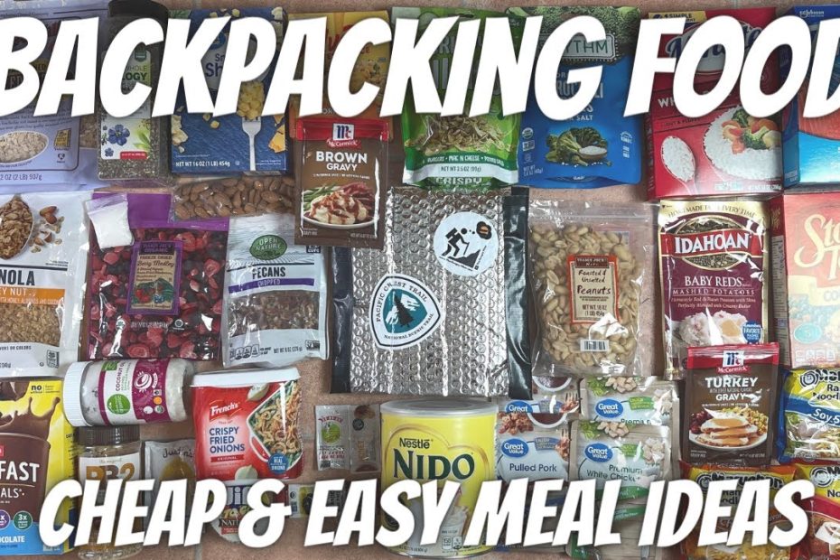 My Favorite Grocery Store Backpacking Food | Cheap & Easy Backpacking Meal  Ideas - Youtube