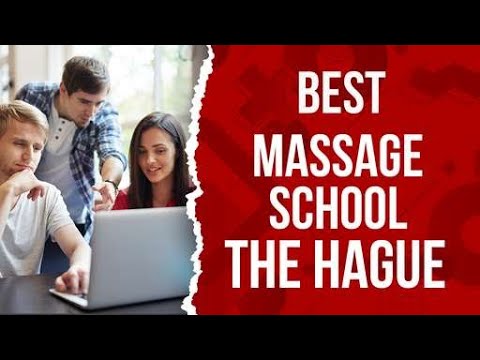 Best Massage School in The Hague, Netherlands