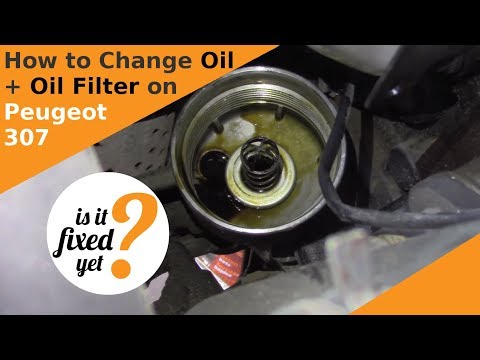 Changing Oil and Oil Filter on Peugeot 307 SW